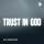 Trust in God