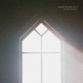 Chapel Sessions (Vol. 2)