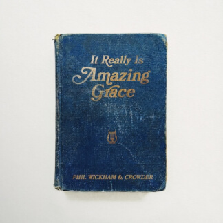 It Really Is Amazing Grace