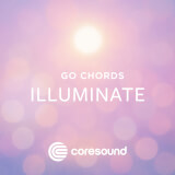 Illuminate - GoChords Coresound